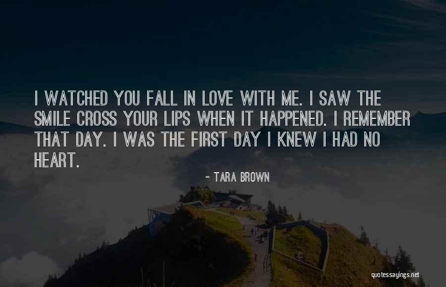 I Love You Day Quotes By Tara Brown