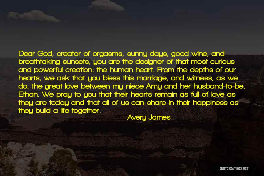 I Love You Dear Husband Quotes By Avery James I Love You Dear Husband Quotes By Avery James