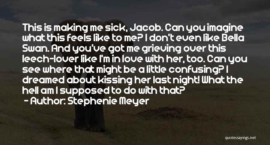 I Love You Do You Love Me Too Quotes By Stephenie Meyer