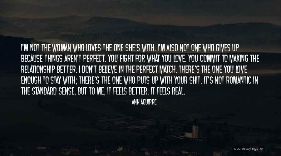 I Love You Enough To Fight For You Quotes By Ann Aguirre