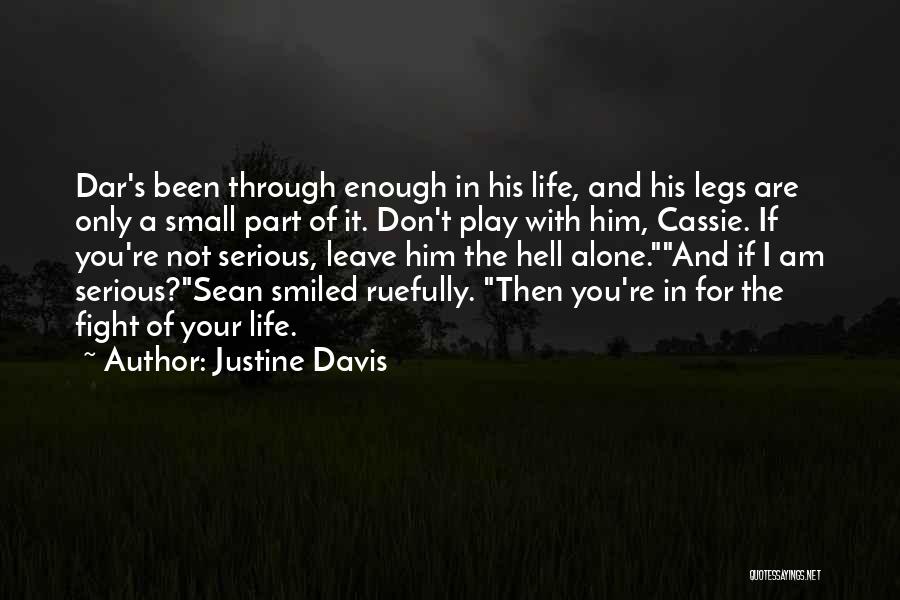 I Love You Enough To Fight For You Quotes By Justine Davis