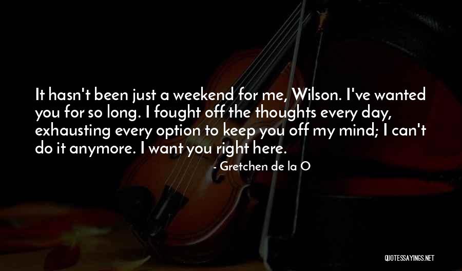 I Love You Every Day Quotes By Gretchen De La O I Love You Every Day Quotes By Gretchen De La O