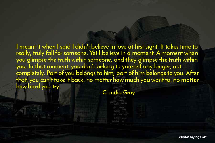 I Love You First Time Quotes By Claudia Gray I Love You First Time Quotes By Claudia Gray