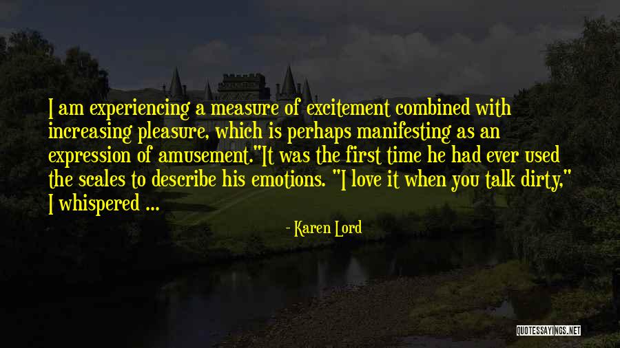 I Love You First Time Quotes By Karen Lord I Love You First Time Quotes By Karen Lord