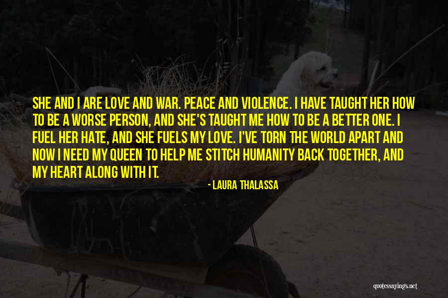 I Love You For Better Or Worse Quotes By Laura Thalassa