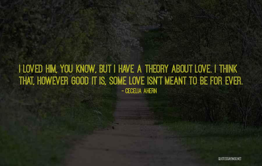 I Love You For Him Quotes By Cecelia Ahern I Love You For Him Quotes By Cecelia Ahern