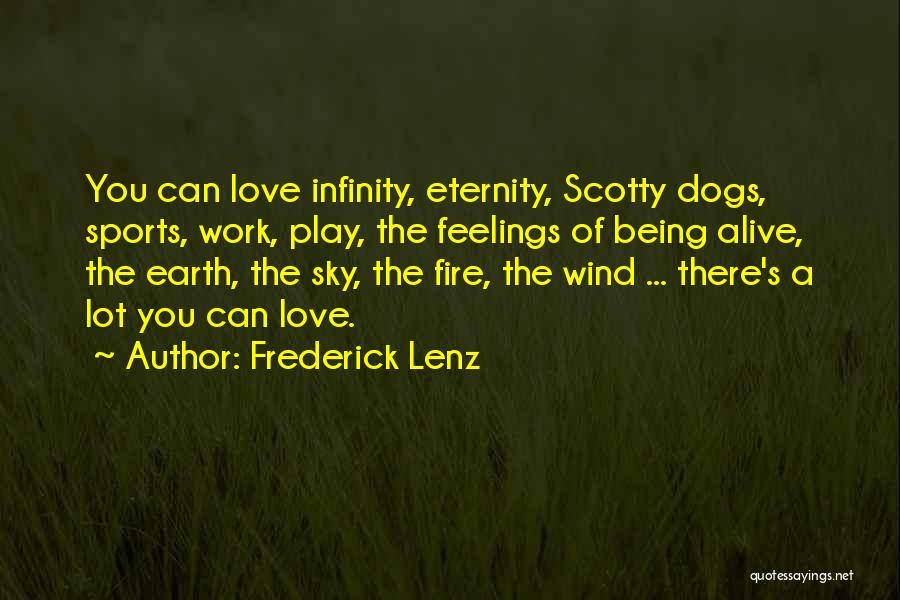 I Love You For Infinity Quotes By Frederick Lenz