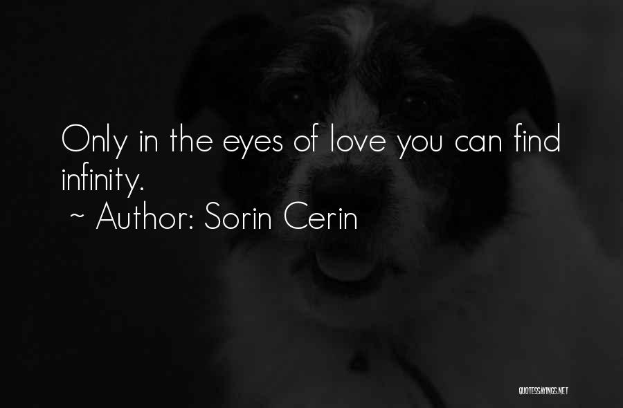 I Love You For Infinity Quotes By Sorin Cerin