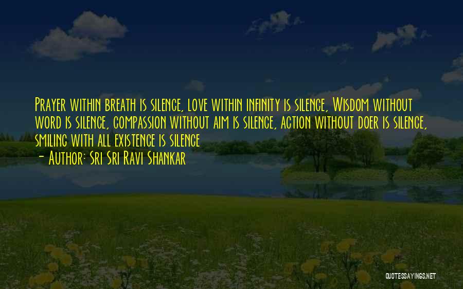 I Love You For Infinity Quotes By Sri Sri Ravi Shankar