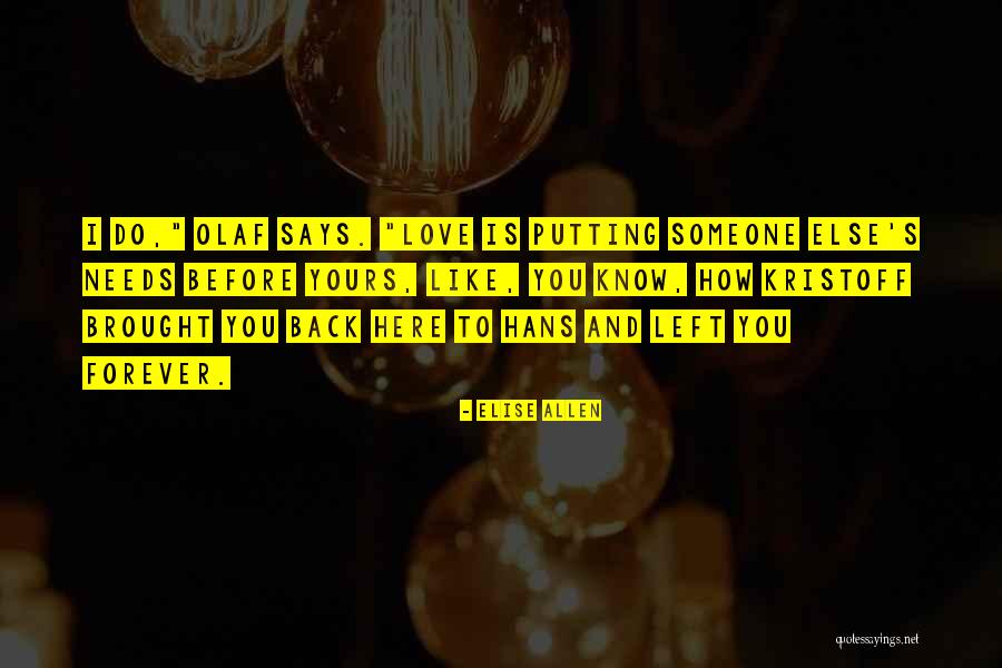 I Love You Forever Love Quotes By Elise Allen I Love You Forever Love Quotes By Elise Allen
