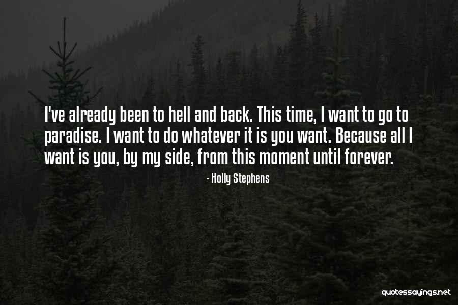 I Love You Forever Love Quotes By Holly Stephens I Love You Forever Love Quotes By Holly Stephens