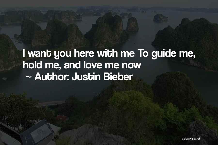 I Love You Justin Bieber Quotes By Justin Bieber