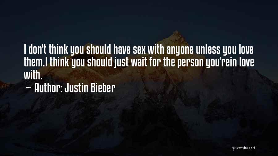 I Love You Justin Bieber Quotes By Justin Bieber