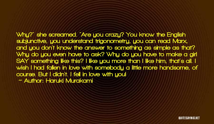 I Love You Like A Crazy Quotes By Haruki Murakami I Love You Like A Crazy Quotes By Haruki Murakami