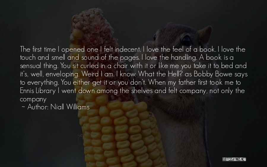 I Love You Like A Hell Quotes By Niall Williams