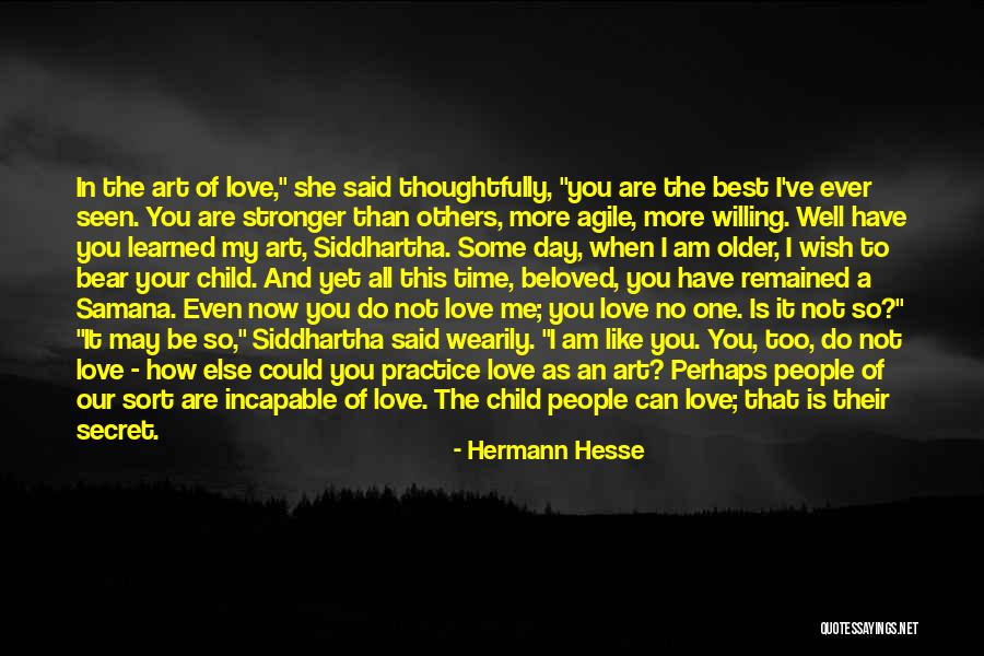 I Love You Like No One Can Quotes By Hermann Hesse