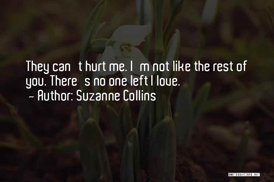 I Love You Like No One Can Quotes By Suzanne Collins