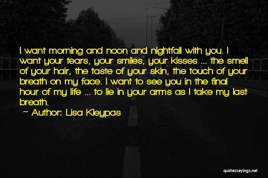 I Love You Lisa Quotes By Lisa Kleypas