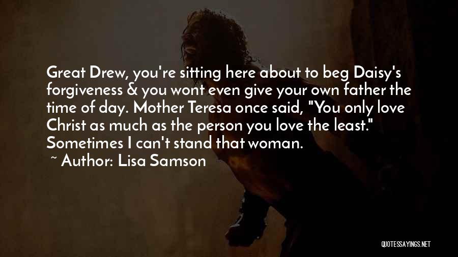 I Love You Lisa Quotes By Lisa Samson