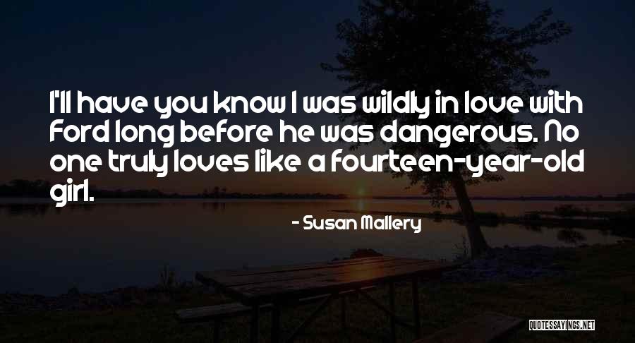 I Love You Long Quotes By Susan Mallery