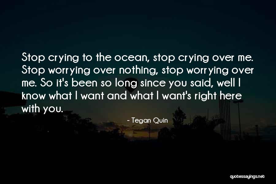 I Love You Long Quotes By Tegan Quin