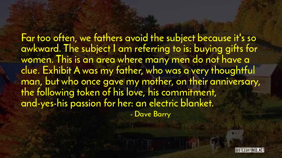 I Love You Man Awkward Quotes By Dave Barry