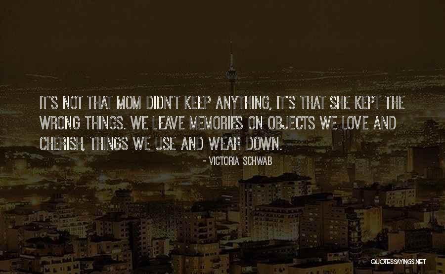 I Love You Mom More Than Anything Quotes By Victoria Schwab I Love You Mom More Than Anything Quotes By Victoria Schwab