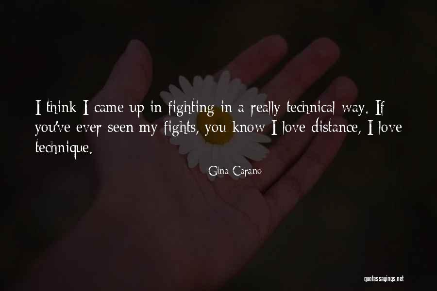 I Love You More Fights Quotes By Gina Carano