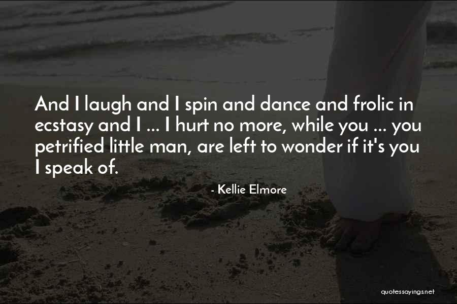 I Love You More Poems And Quotes By Kellie Elmore