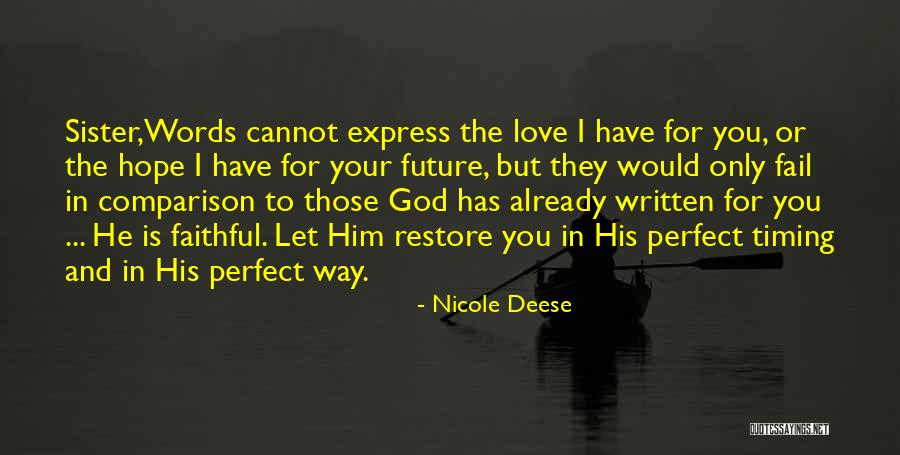 I Love You More Than Words Can Express Quotes By Nicole Deese