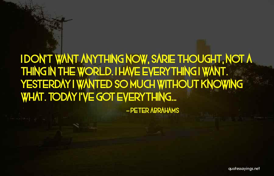 I Love You More Today Than Yesterday Quotes By Peter Abrahams I Love You More Today Than Yesterday Quotes By Peter Abrahams