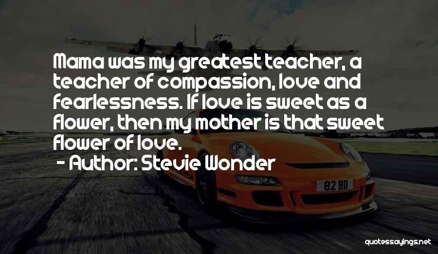 I Love You Mothers Day Quotes By Stevie Wonder