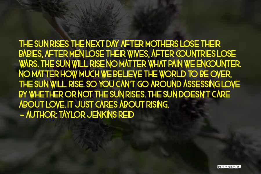 I Love You Mothers Day Quotes By Taylor Jenkins Reid