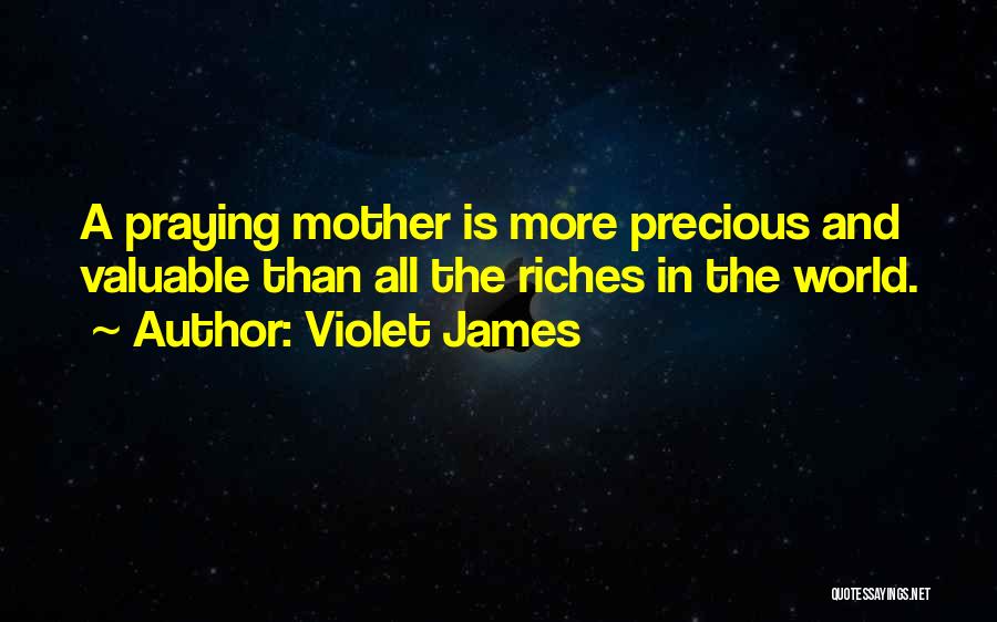 I Love You Mothers Day Quotes By Violet James