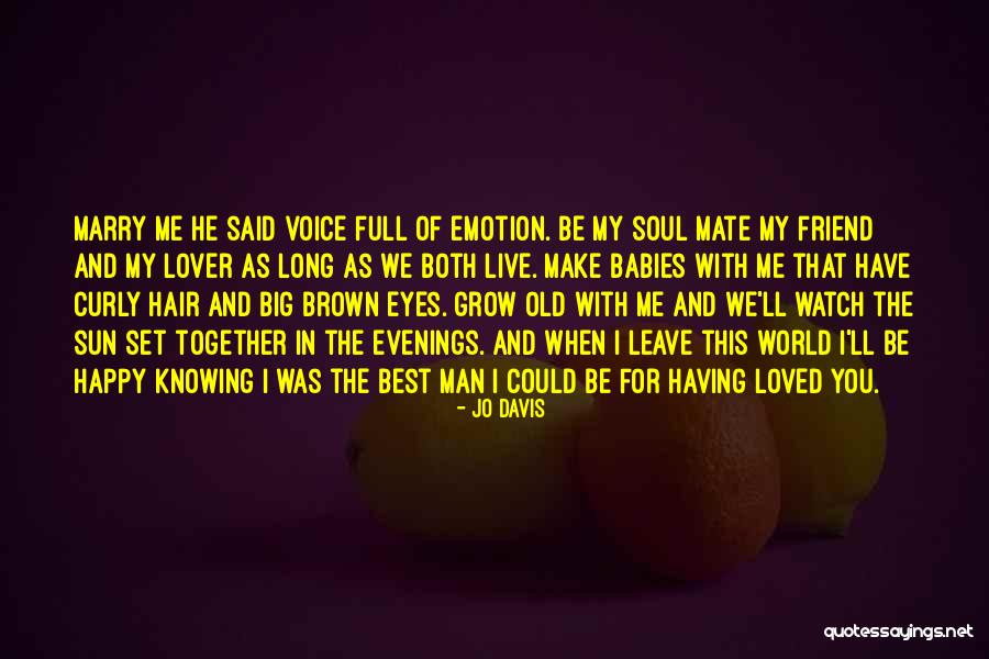I Love You My Best Friend Quotes By Jo Davis I Love You My Best Friend Quotes By Jo Davis