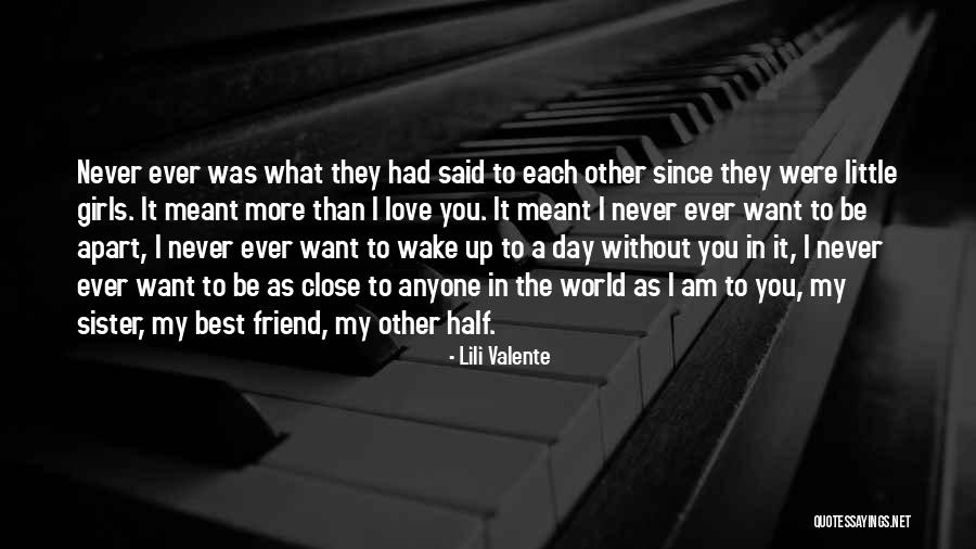 I Love You My Best Friend Quotes By Lili Valente I Love You My Best Friend Quotes By Lili Valente