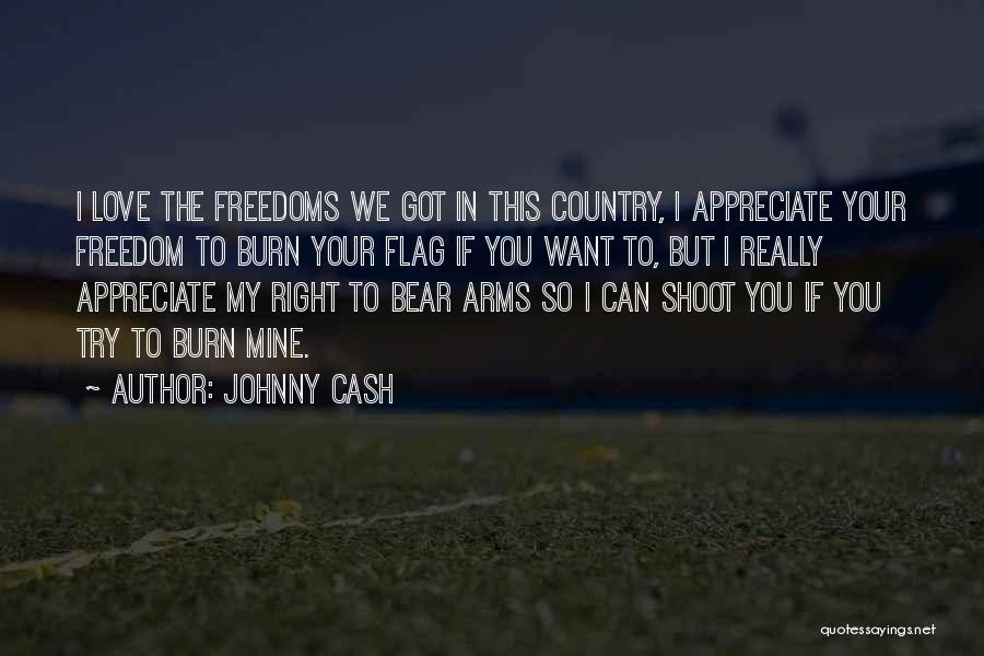 I Love You My Country Quotes By Johnny Cash