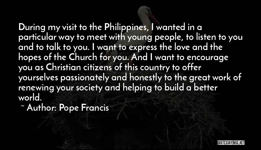 I Love You My Country Quotes By Pope Francis