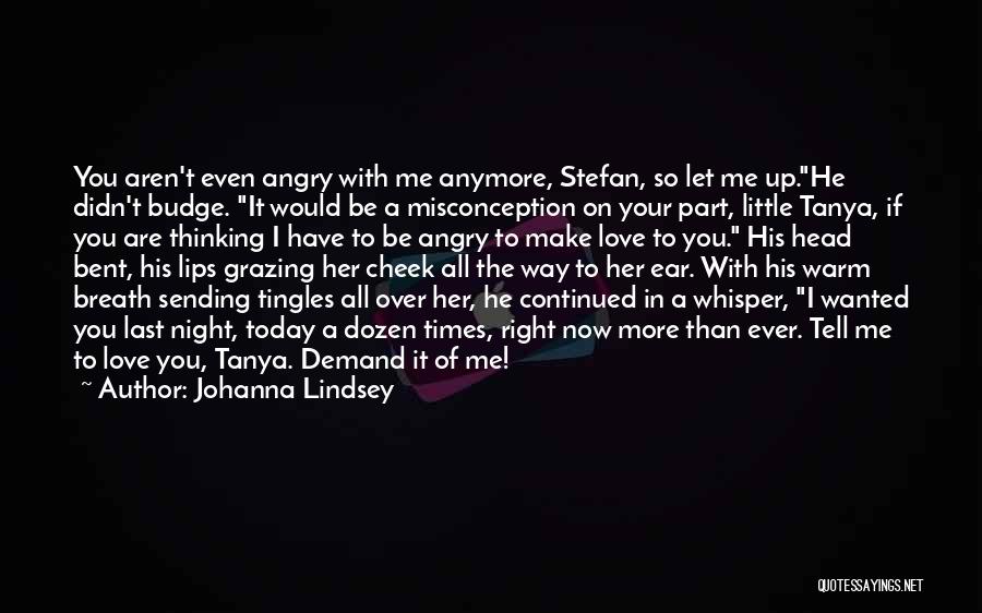 I Love You My Little Princess Quotes By Johanna Lindsey