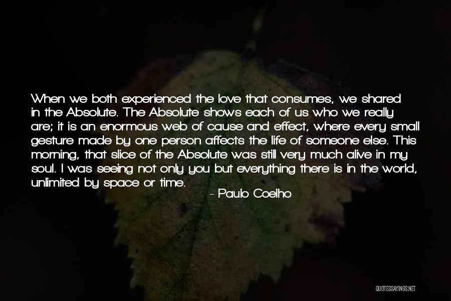 I Love You My One And Only Quotes By Paulo Coelho