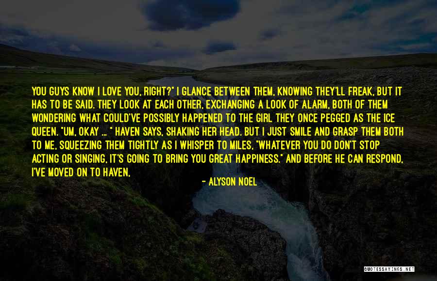 I Love You My Queen Quotes By Alyson Noel I Love You My Queen Quotes By Alyson Noel