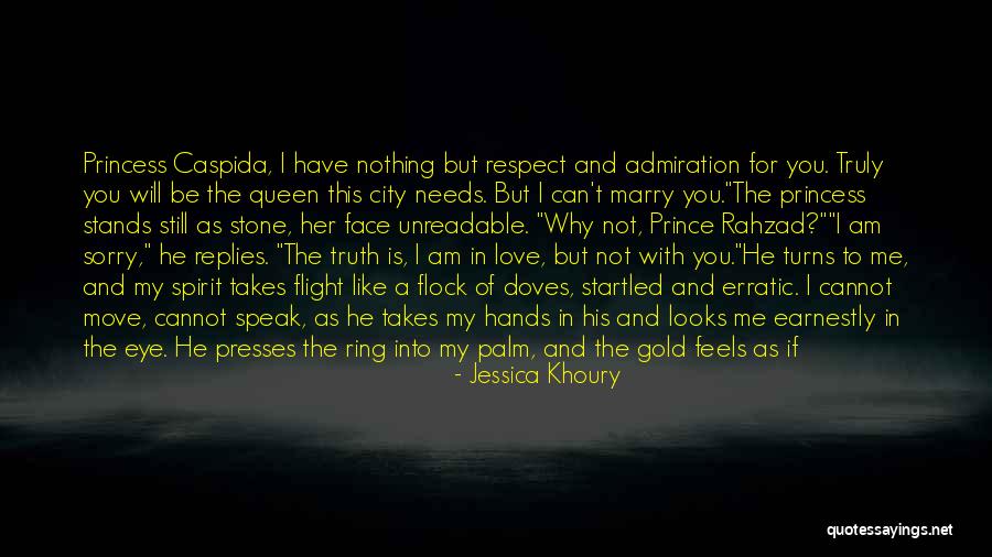 I Love You My Queen Quotes By Jessica Khoury