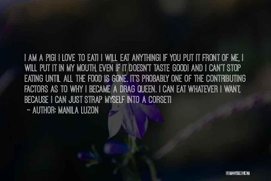 I Love You My Queen Quotes By Manila Luzon