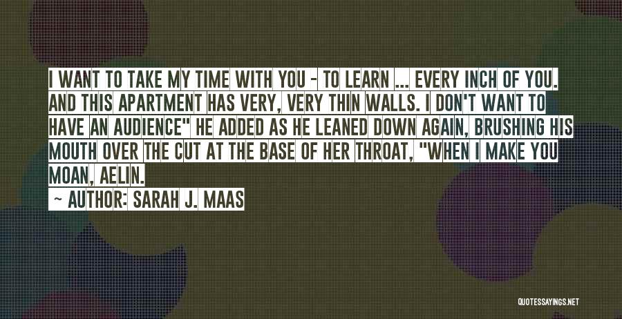 I Love You My Queen Quotes By Sarah J. Maas