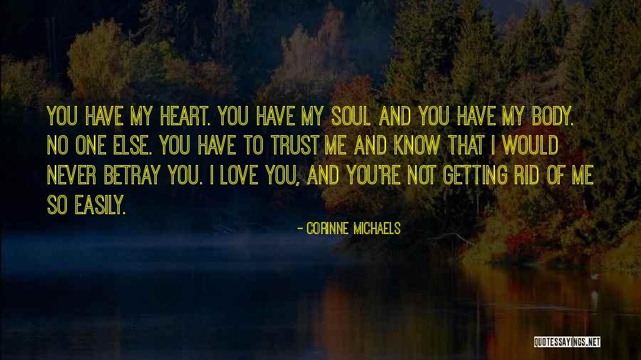 I Love You No One Else Quotes By Corinne Michaels I Love You No One Else Quotes By Corinne Michaels