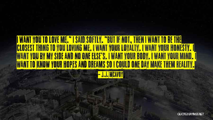 I Love You No One Else Quotes By J.J. McAvoy I Love You No One Else Quotes By J.J. McAvoy