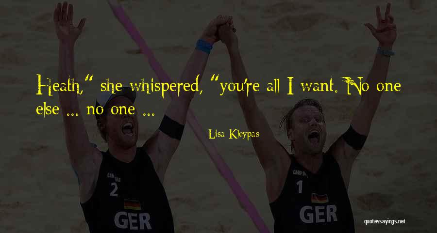 I Love You No One Else Quotes By Lisa Kleypas