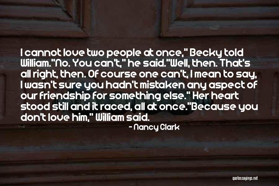 I Love You No One Else Quotes By Nancy Clark I Love You No One Else Quotes By Nancy Clark
