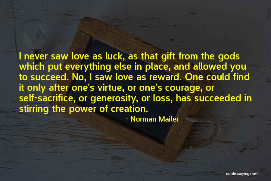 I Love You No One Else Quotes By Norman Mailer I Love You No One Else Quotes By Norman Mailer
