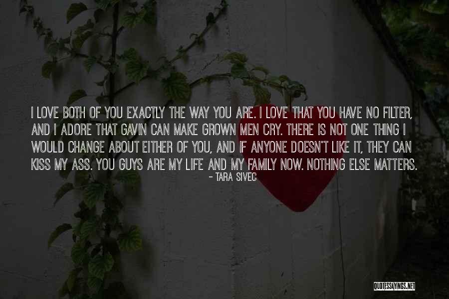 I Love You No One Else Quotes By Tara Sivec I Love You No One Else Quotes By Tara Sivec